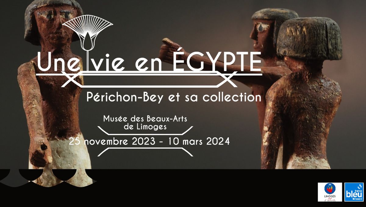 ** Une vie en Egypte: Périchon-Bey et sa collection