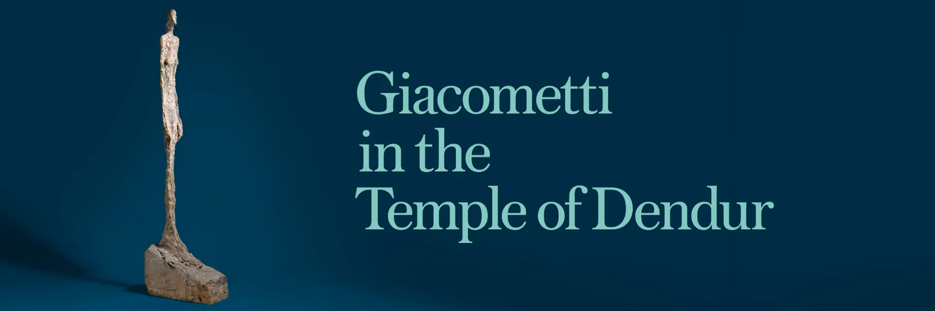 Giacometti in the Temple of Dendur